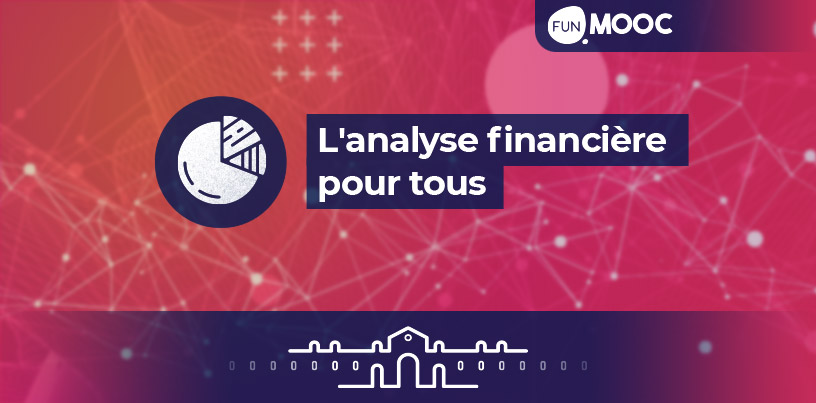 Mooc - L'analyse financière pour tous