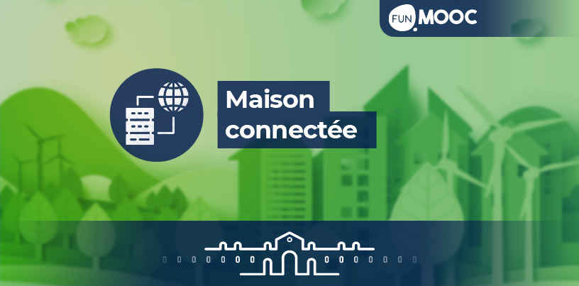 Mooc - Maison connectée